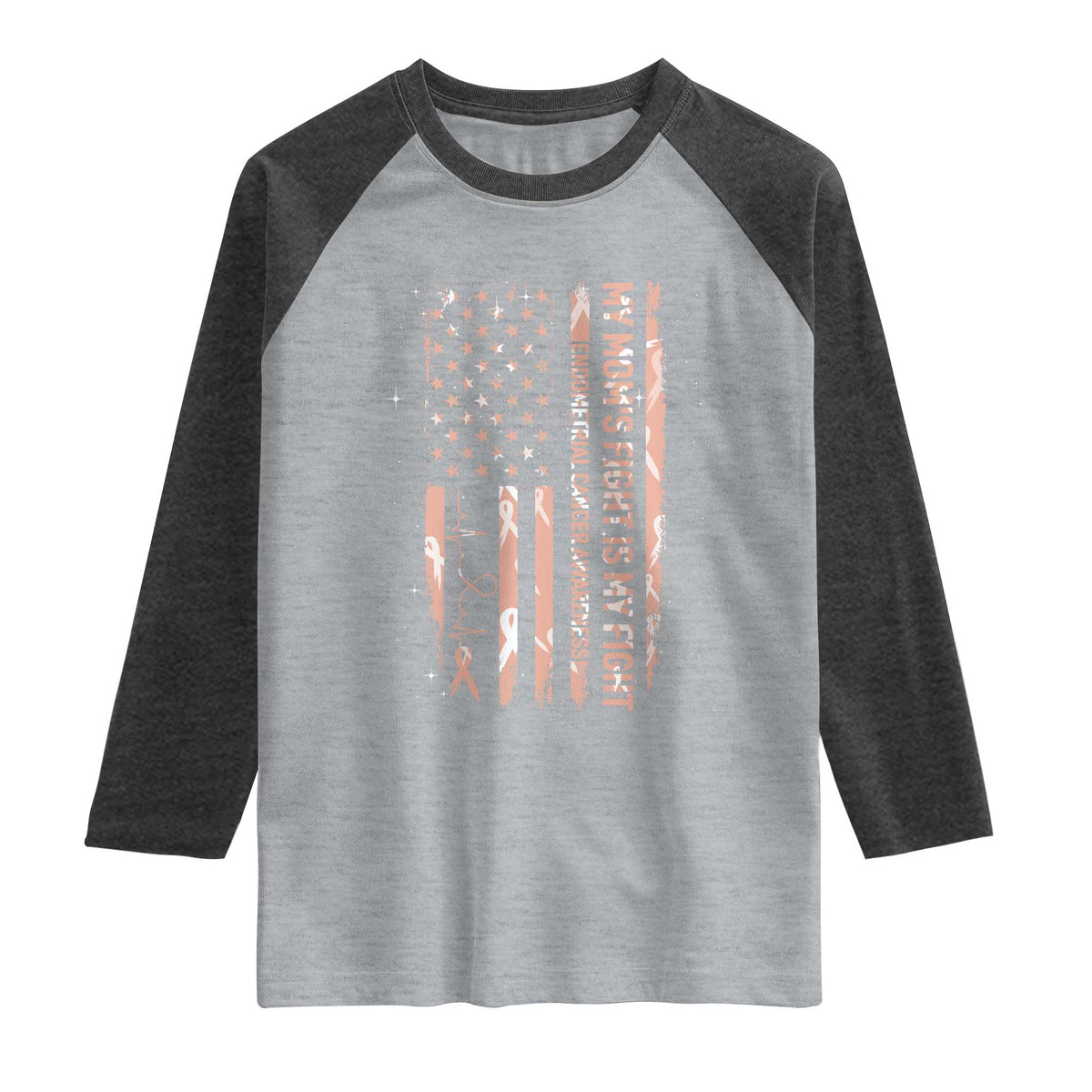 American Flag Endometrial Cancer Support Raglan Shirt My Moms Fight My Fight
