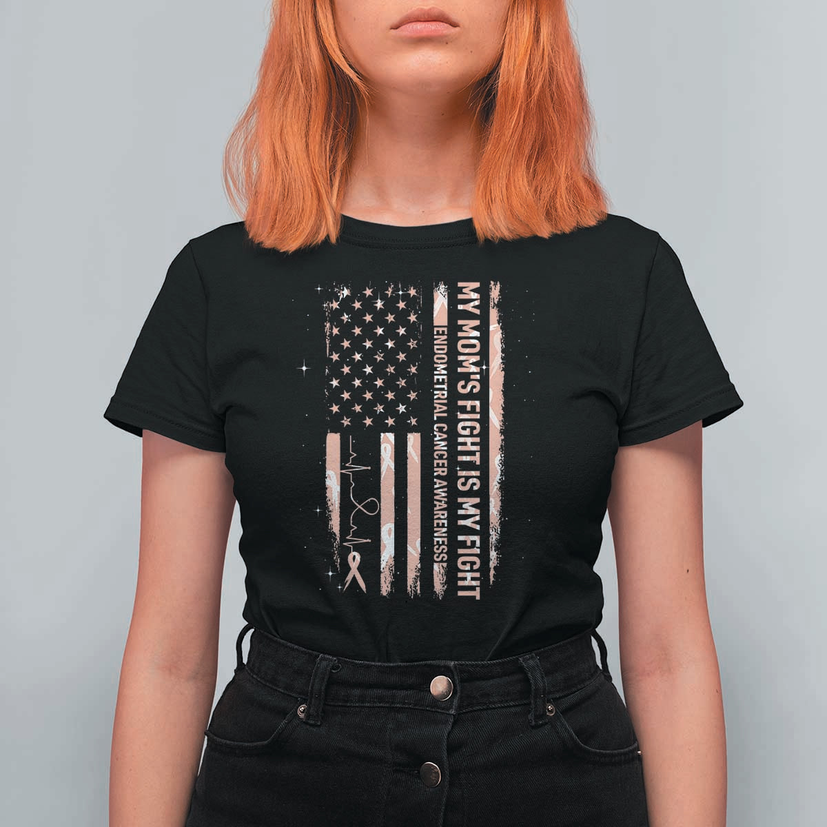 American Flag Endometrial Cancer Support T Shirt For Women My Moms Fight My Fight
