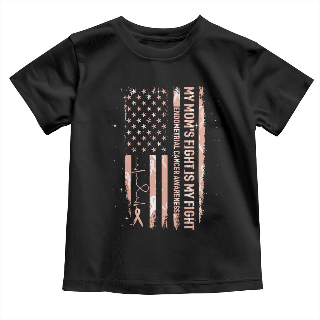 American Flag Endometrial Cancer Support Toddler T Shirt My Moms Fight My Fight