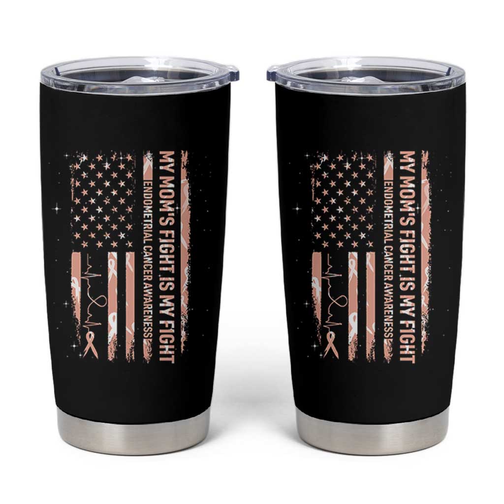 American Flag Endometrial Cancer Support Tumbler Cup My Moms Fight My Fight