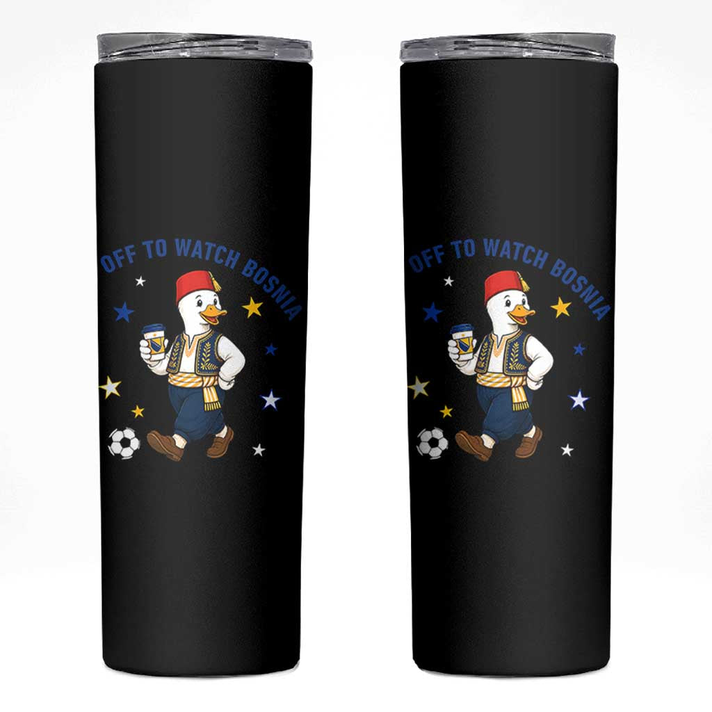 Off To Watch Bosnia Skinny Tumbler Funny Goose Fudbal Fan Gift