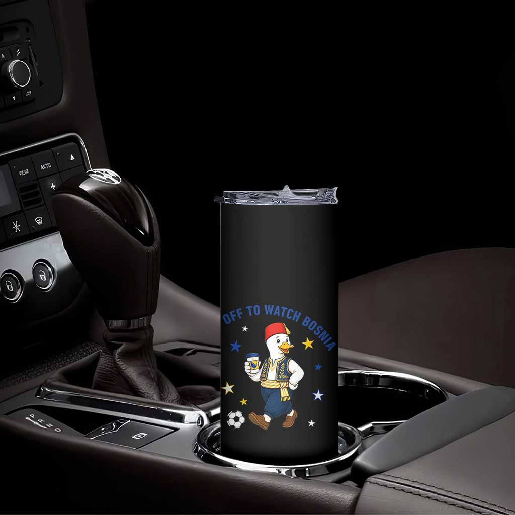 Off To Watch Bosnia Skinny Tumbler Funny Goose Fudbal Fan Gift