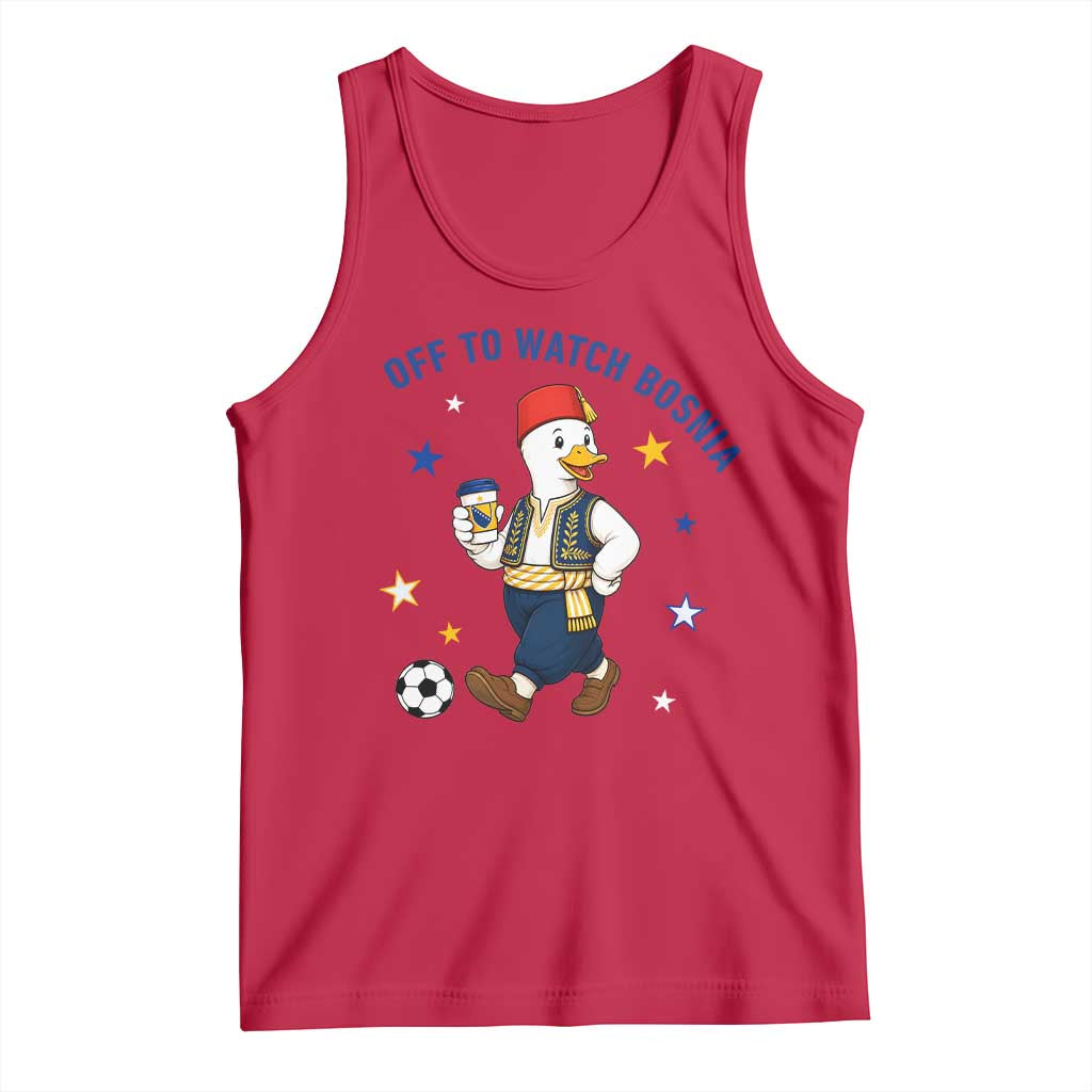 Off To Watch Bosnia Tank Top Funny Goose Fudbal Fan Gift