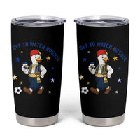 Off To Watch Bosnia Tumbler Cup Funny Goose Fudbal Fan Gift