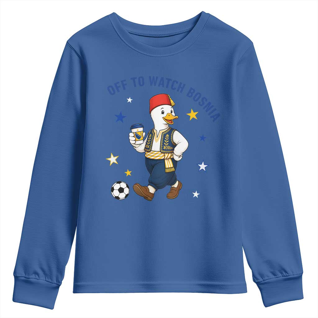 Off To Watch Bosnia Youth Sweatshirt Funny Goose Fudbal Fan Gift