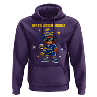 Bosnian Teddy Bear Fudbal Fan Hoodie Off To Watch Bosnia
