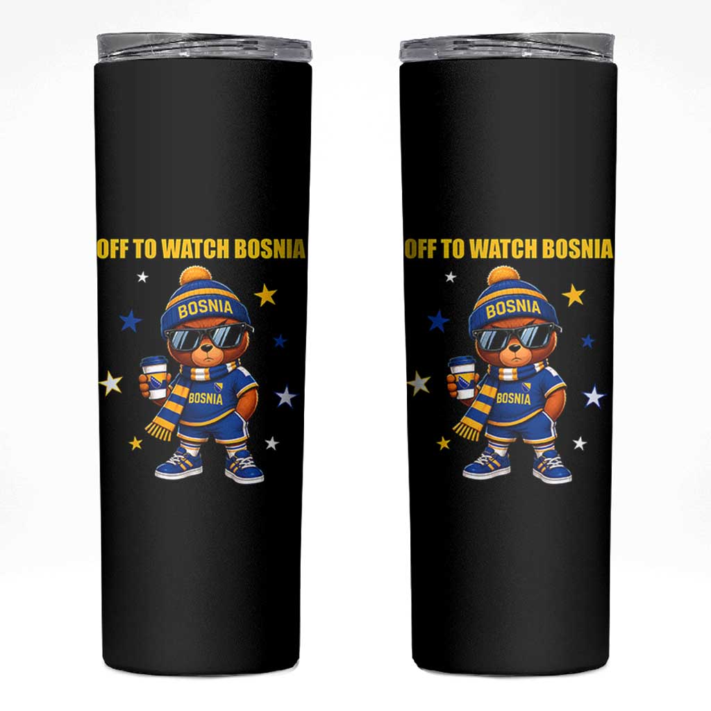 Bosnian Teddy Bear Fudbal Fan Skinny Tumbler Off To Watch Bosnia