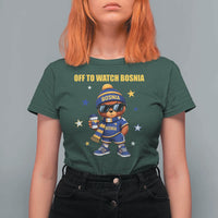Bosnian Teddy Bear Fudbal Fan T Shirt For Women Off To Watch Bosnia