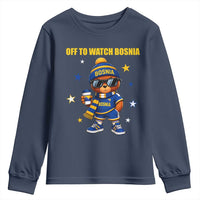 Bosnian Teddy Bear Fudbal Fan Youth Sweatshirt Off To Watch Bosnia