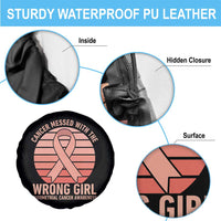 Cancer Messed With The Wrong Girl Spare Tire Cover Endometrial Cancer Warrior