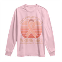 Cancer Messed With The Wrong Girl Long Sleeve Shirt Endometrial Cancer Warrior