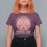 Cancer Messed With The Wrong Girl T Shirt For Women Endometrial Cancer Warrior