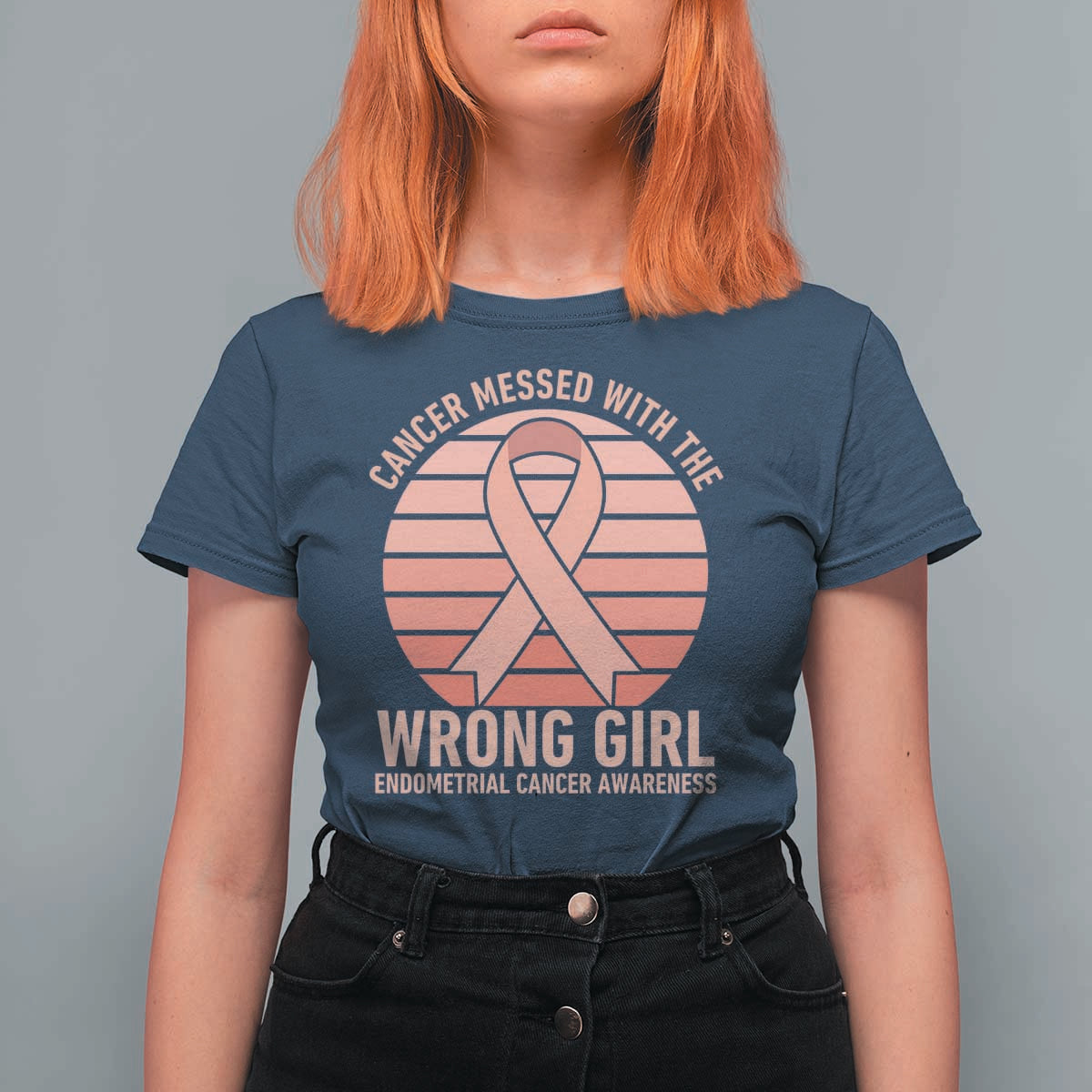 Cancer Messed With The Wrong Girl T Shirt For Women Endometrial Cancer Warrior