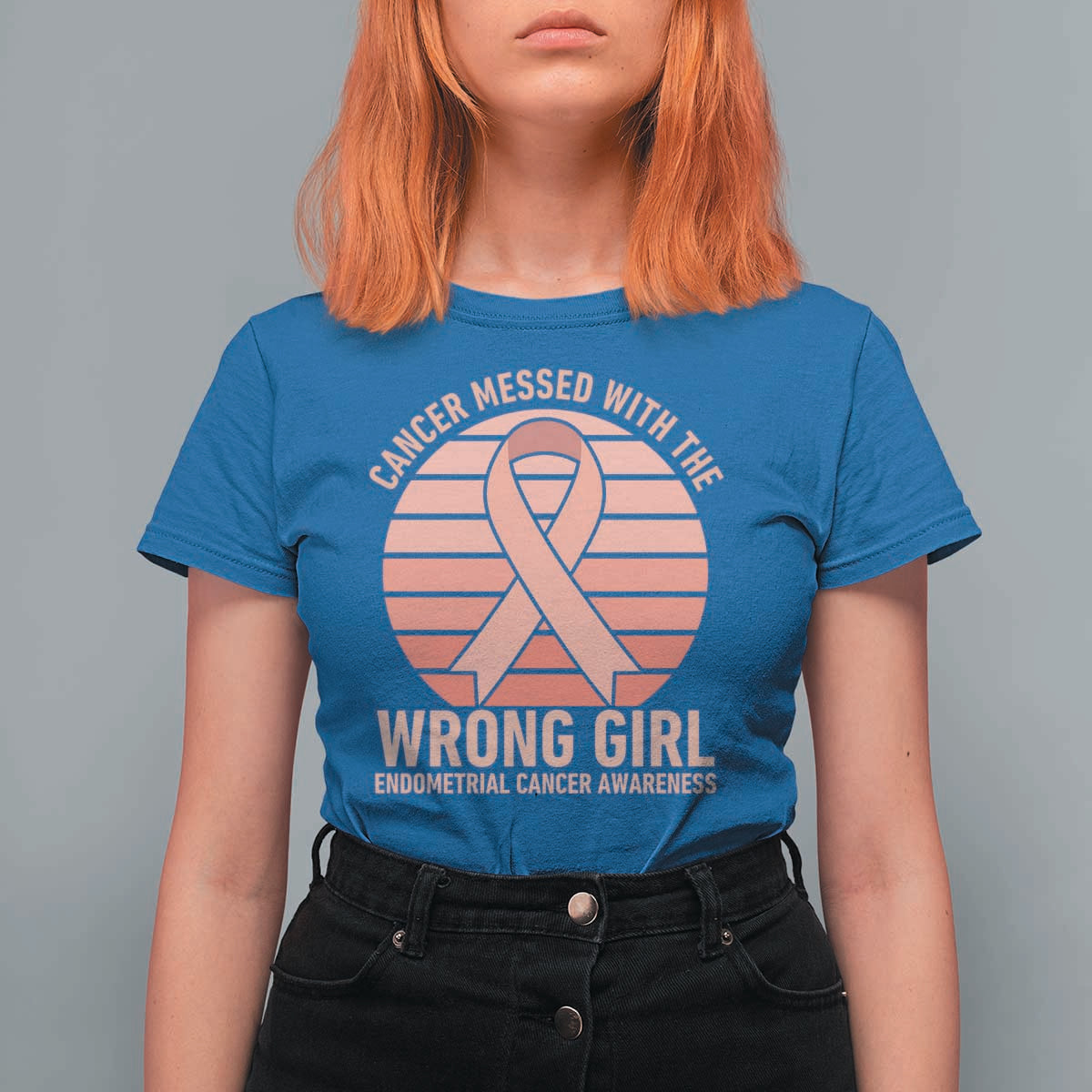 Cancer Messed With The Wrong Girl T Shirt For Women Endometrial Cancer Warrior
