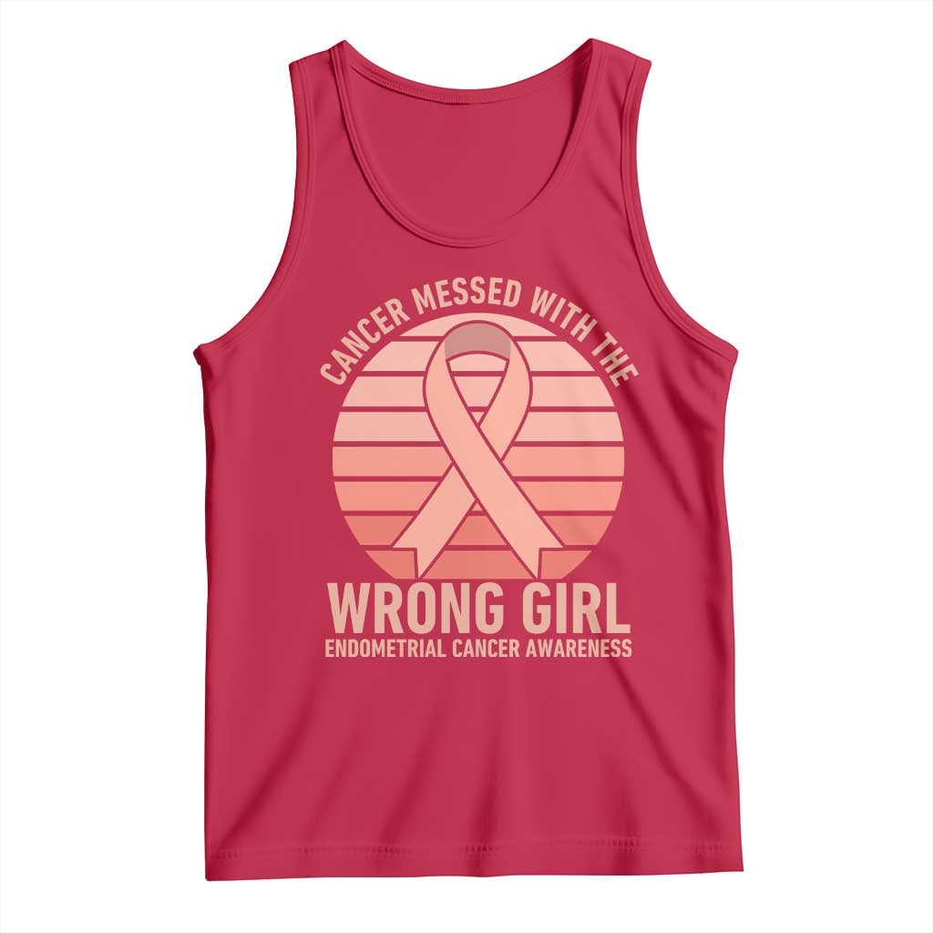 Cancer Messed With The Wrong Girl Tank Top Endometrial Cancer Warrior