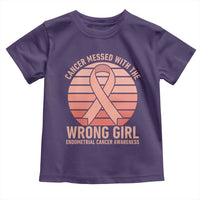 Cancer Messed With The Wrong Girl Toddler T Shirt Endometrial Cancer Warrior