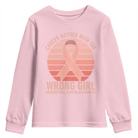 Cancer Messed With The Wrong Girl Youth Sweatshirt Endometrial Cancer Warrior