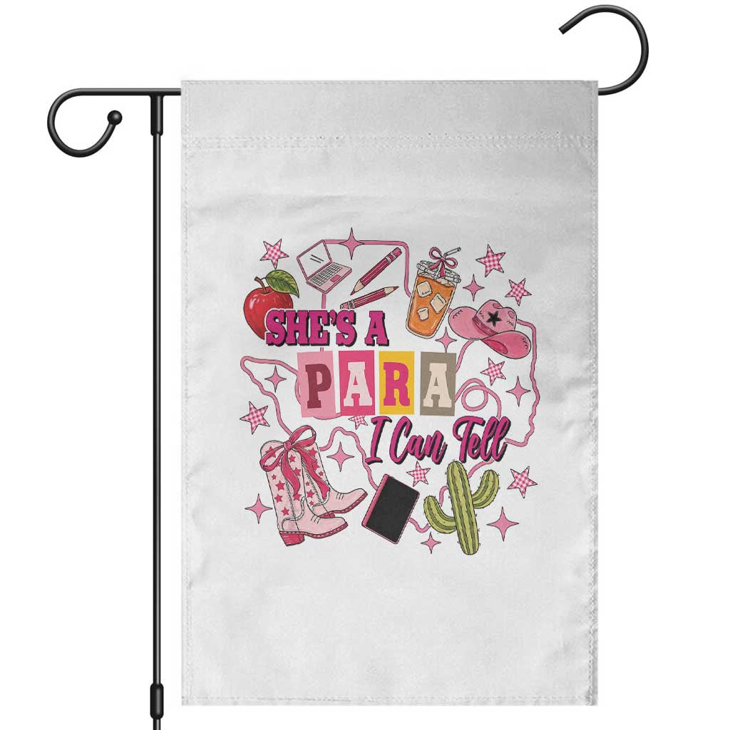 Funny Western Teacher Aide Graphic Garden Flag She's A Para I Can Tell
