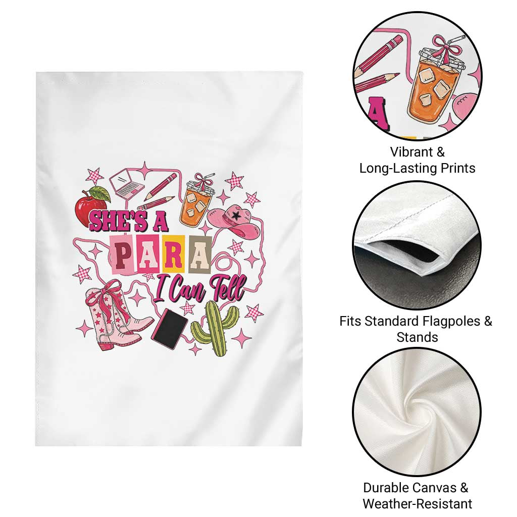 Funny Western Teacher Aide Graphic Garden Flag She's A Para I Can Tell