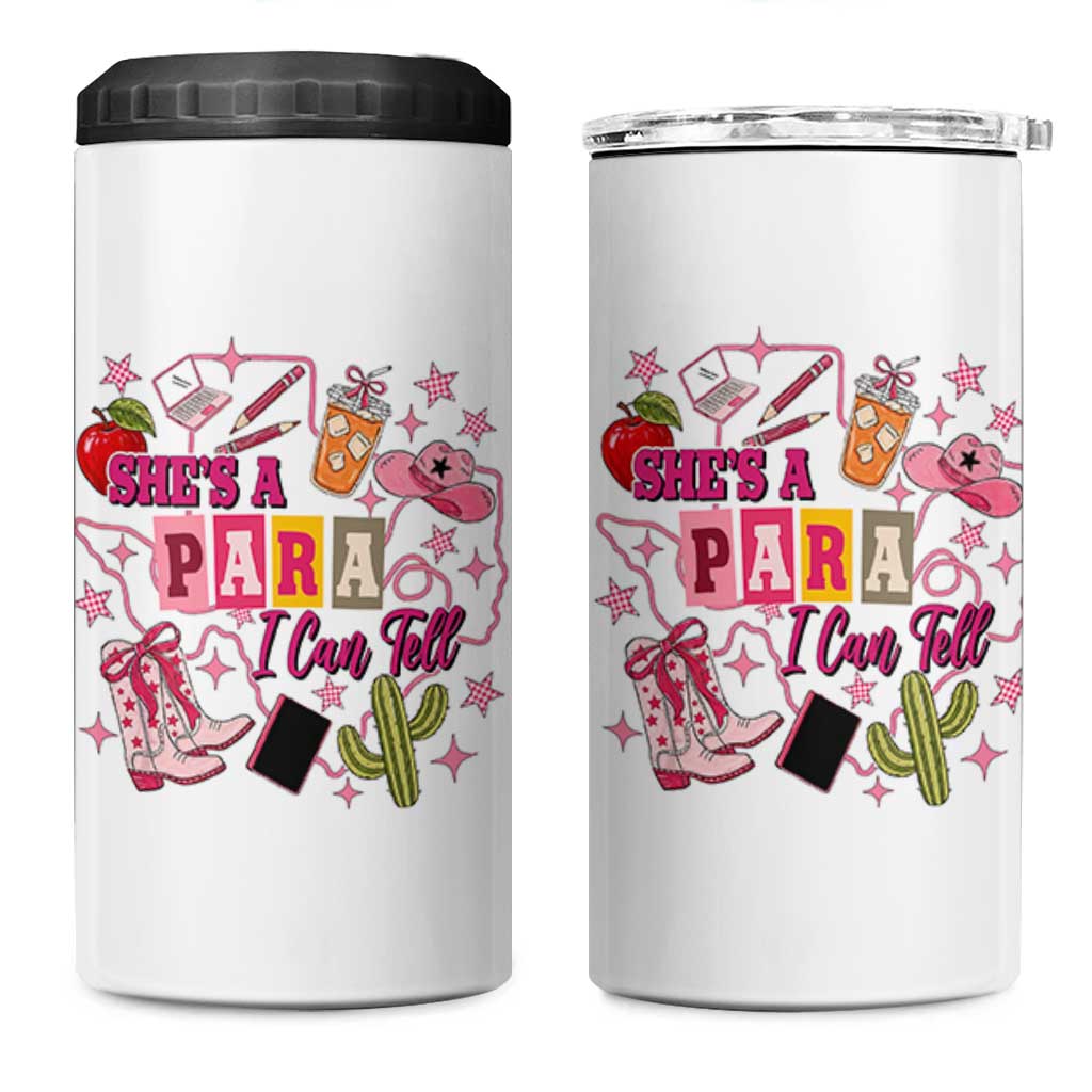 Funny Western Teacher Aide Graphic 4 in 1 Can Cooler Tumbler She's A Para I Can Tell