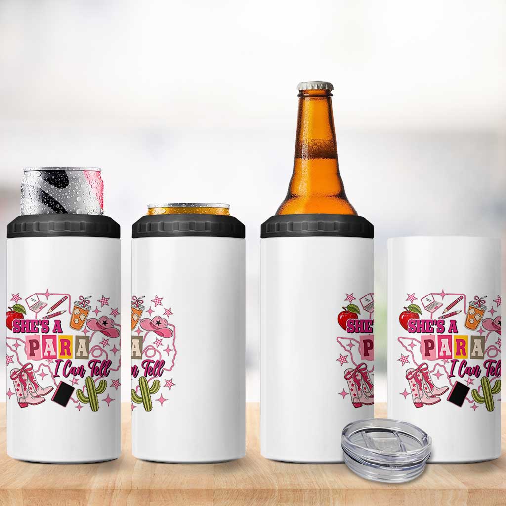 Funny Western Teacher Aide Graphic 4 in 1 Can Cooler Tumbler She's A Para I Can Tell
