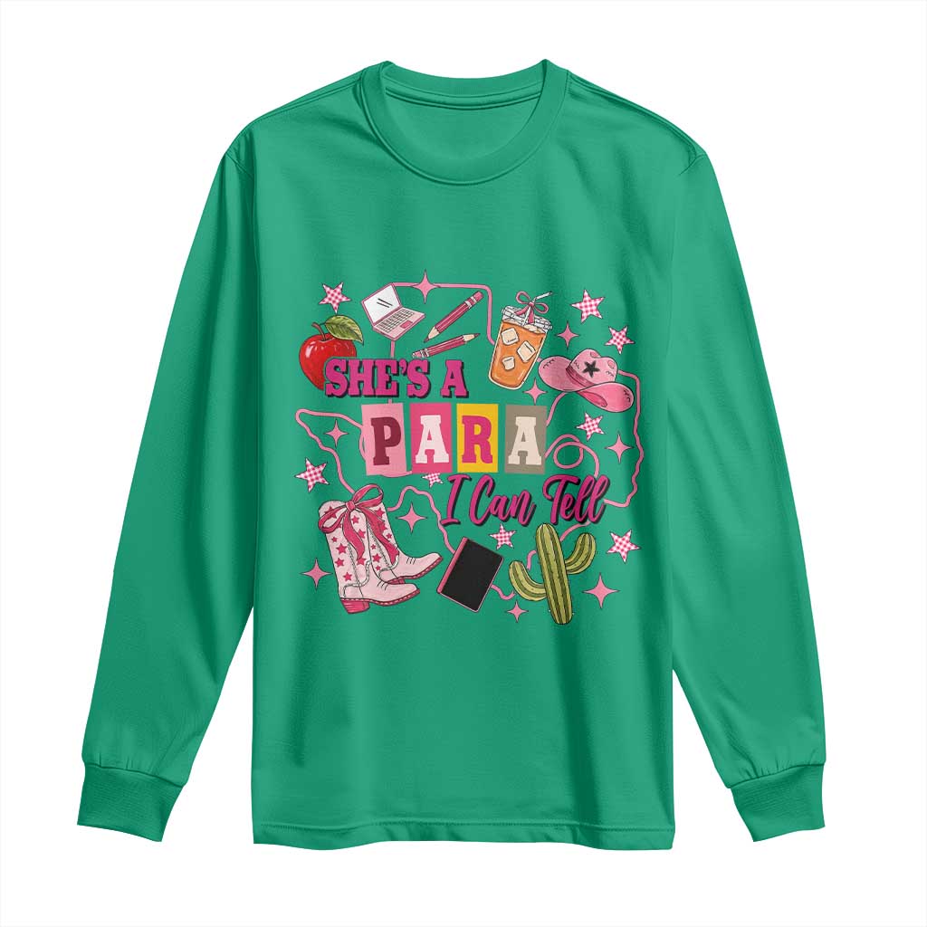 Funny Western Teacher Aide Graphic Long Sleeve Shirt She's A Para I Can Tell