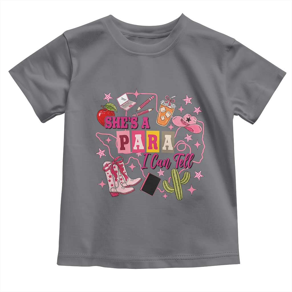 Funny Western Teacher Aide Graphic Toddler T Shirt She's A Para I Can Tell