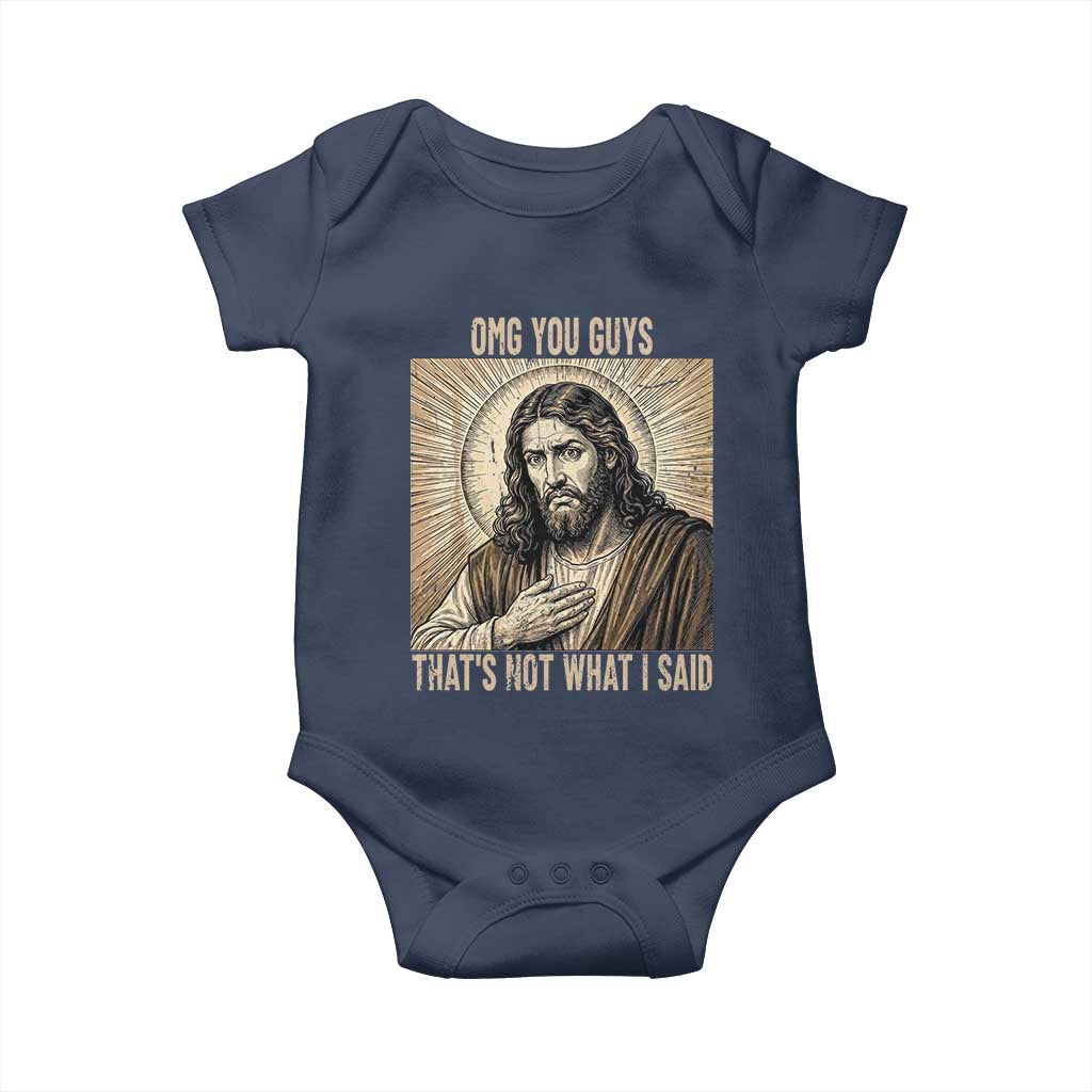 Funny Christian Jesus Faith Meme Baby Onesie Omg You Guys Thats Not What I Said