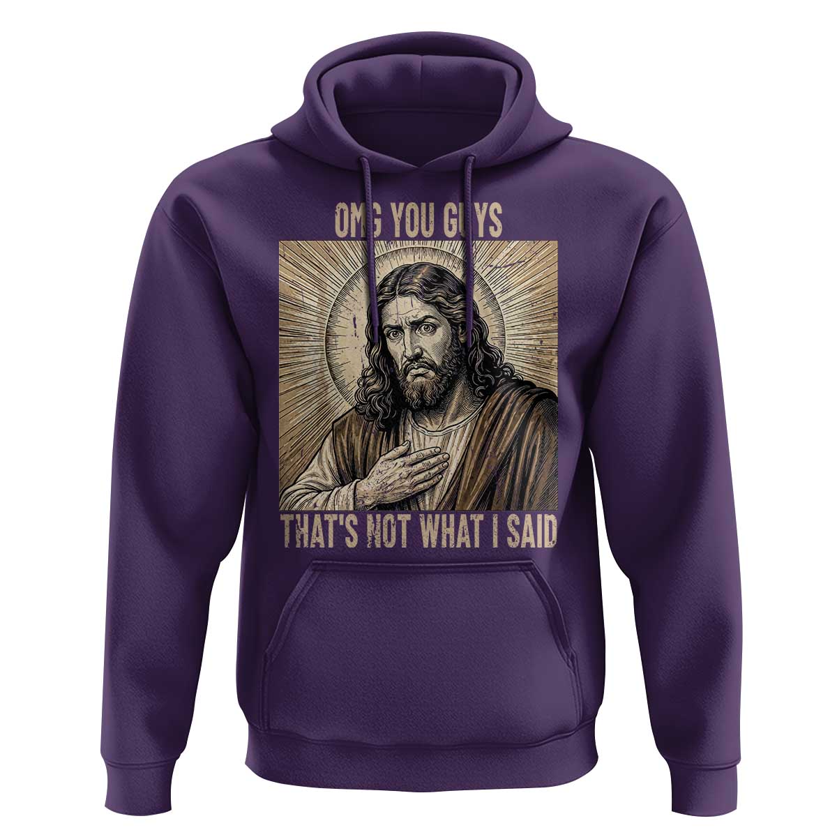 Funny Christian Jesus Faith Meme Hoodie Omg You Guys Thats Not What I Said
