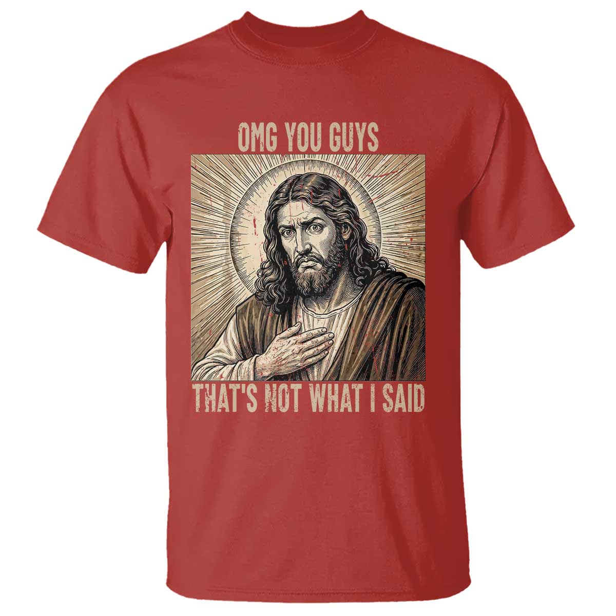 Funny Christian Jesus Faith Meme T Shirt Omg You Guys Thats Not What I Said
