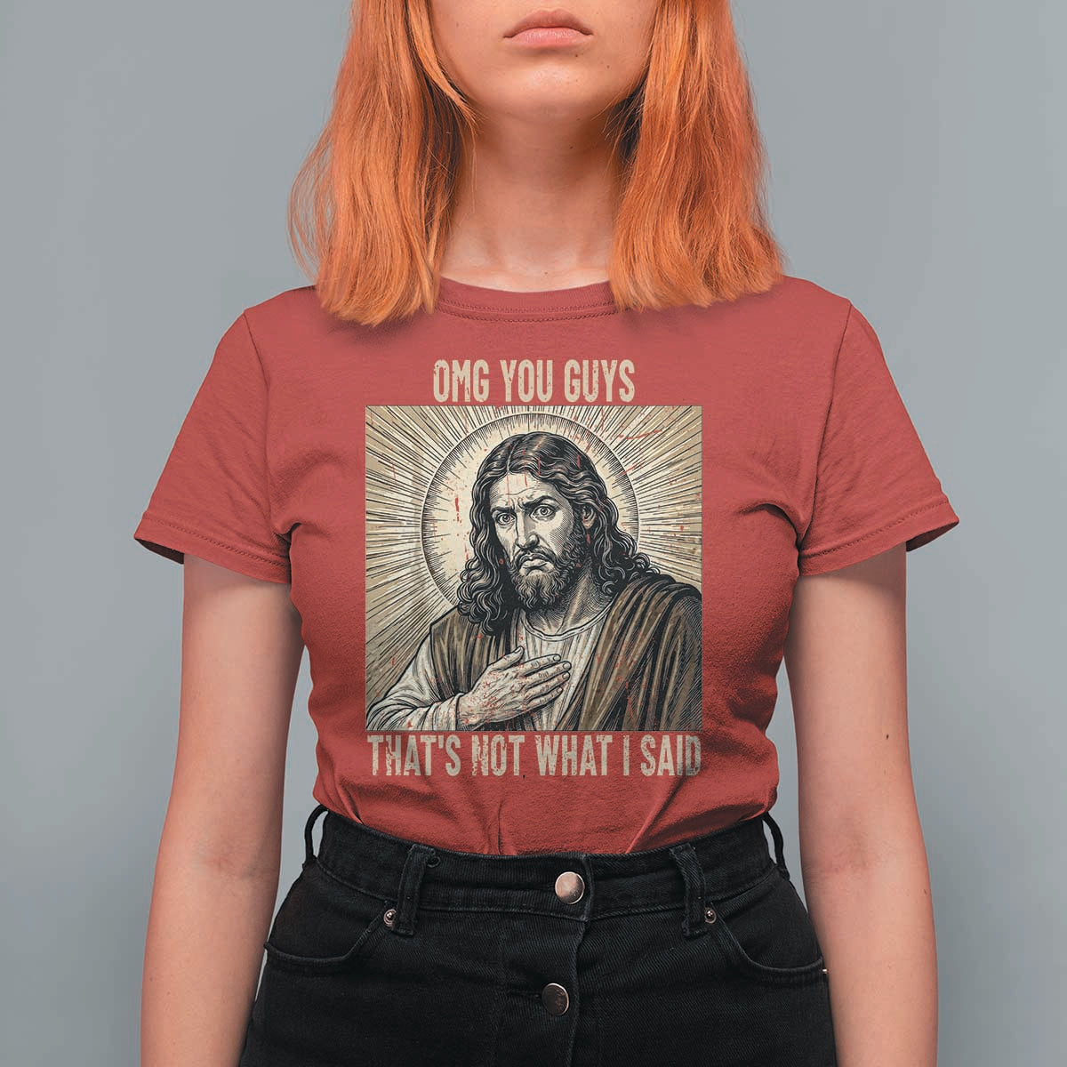 Funny Christian Jesus Faith Meme T Shirt For Women Omg You Guys Thats Not What I Said