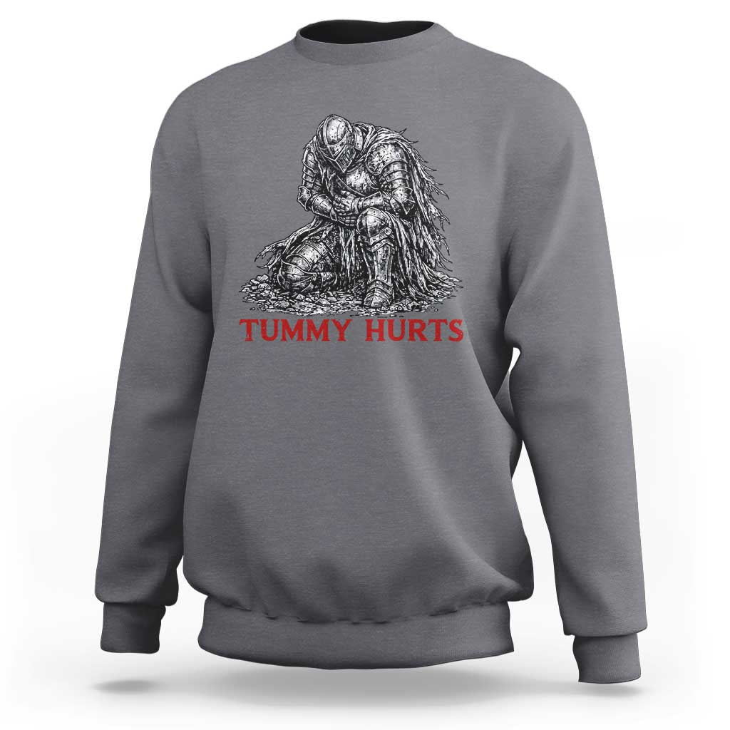 Funny Tummy Hurts Medieval Knight Sweatshirt Dark Fantasy Warrior Meme Graphic