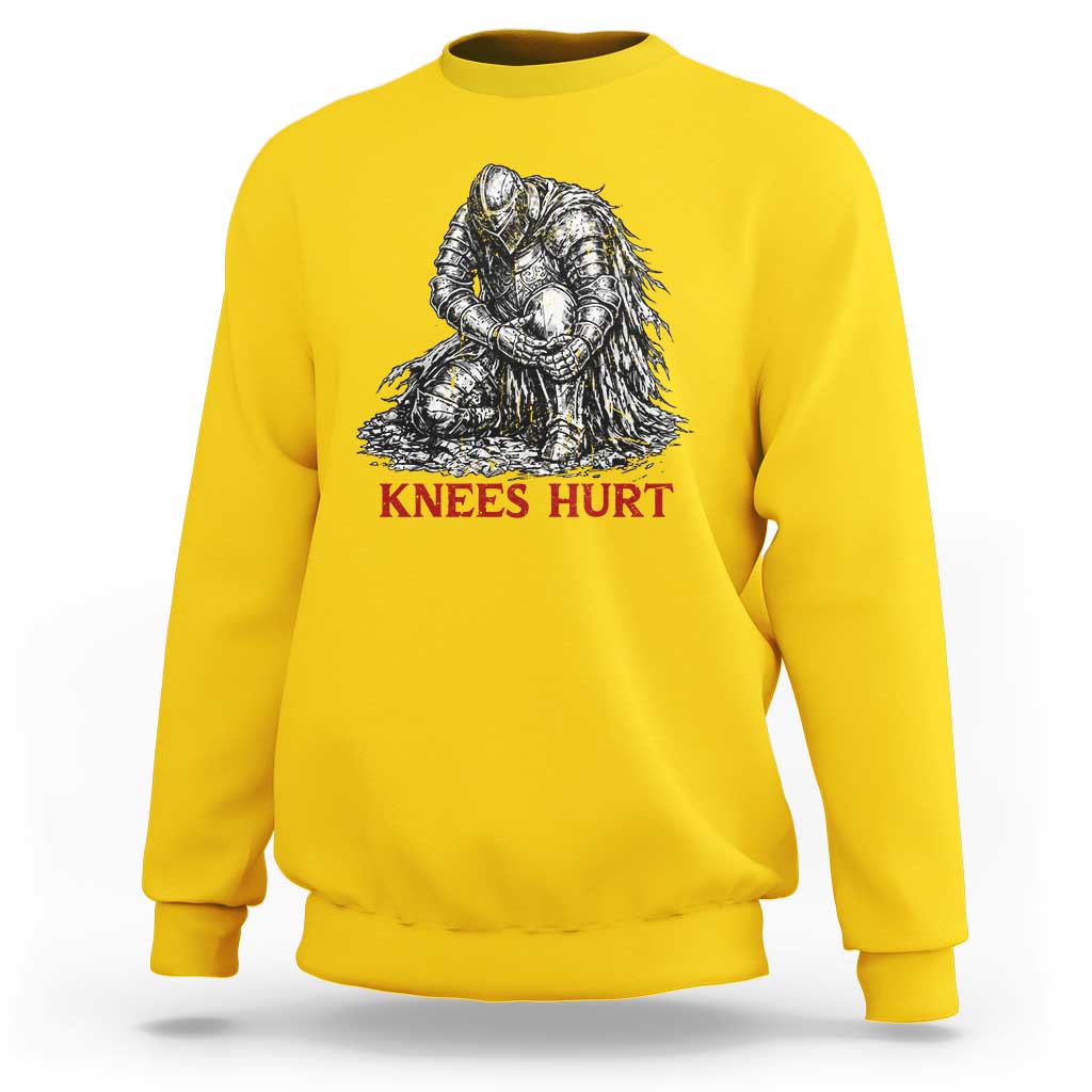 Funny Knees Hurt Medieval Knight Sweatshirt Dark Fantasy Sword Warrior Humor