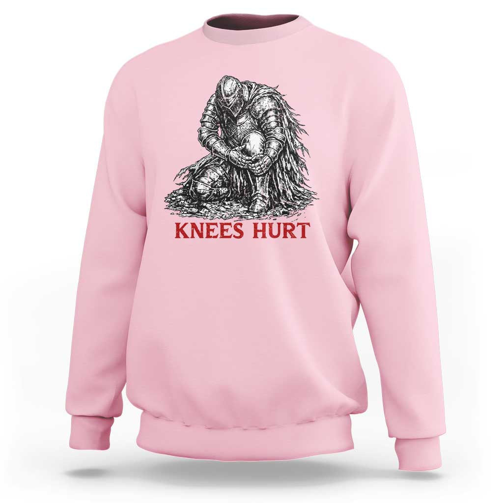 Funny Knees Hurt Medieval Knight Sweatshirt Dark Fantasy Sword Warrior Humor