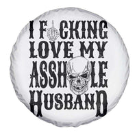 Funny Sarcastic Husband Wife Quotes Spare Tire Cover I Fcking Love My Asshole Husband