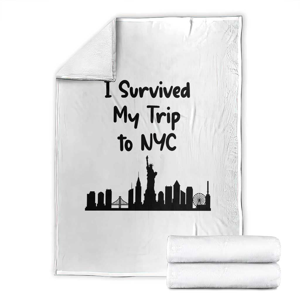 New York City Skyline Travel Tourist Throw Blanket I Survived My Trip To NYC