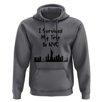New York City Skyline Travel Tourist Hoodie I Survived My Trip To NYC
