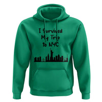 New York City Skyline Travel Tourist Hoodie I Survived My Trip To NYC