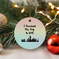 New York City Skyline Travel Tourist Ceramic Ornament I Survived My Trip To NYC