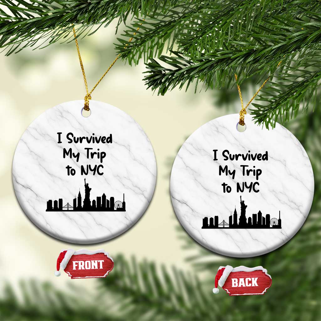 New York City Skyline Travel Tourist Ceramic Ornament I Survived My Trip To NYC