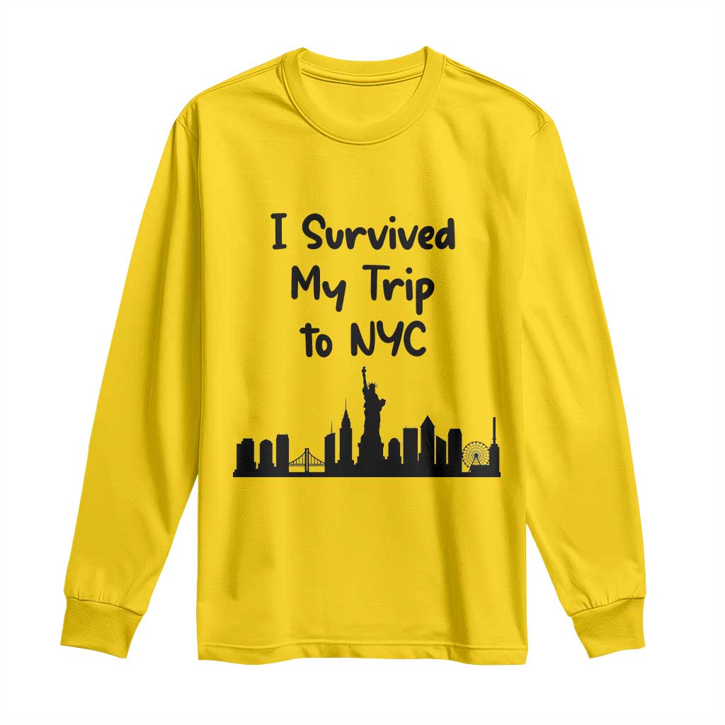 New York City Skyline Travel Tourist Long Sleeve Shirt I Survived My Trip To NYC