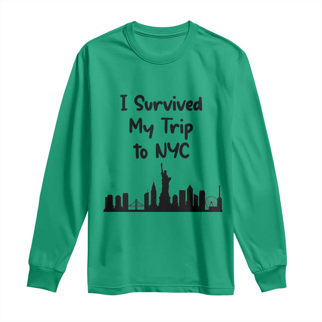 New York City Skyline Travel Tourist Long Sleeve Shirt I Survived My Trip To NYC
