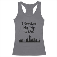 New York City Skyline Travel Tourist Racerback Tank Top I Survived My Trip To NYC