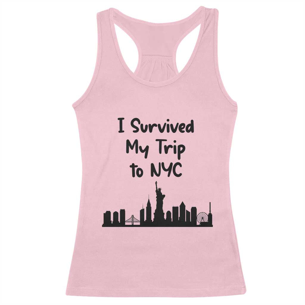 New York City Skyline Travel Tourist Racerback Tank Top I Survived My Trip To NYC