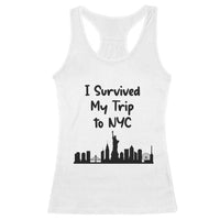New York City Skyline Travel Tourist Racerback Tank Top I Survived My Trip To NYC