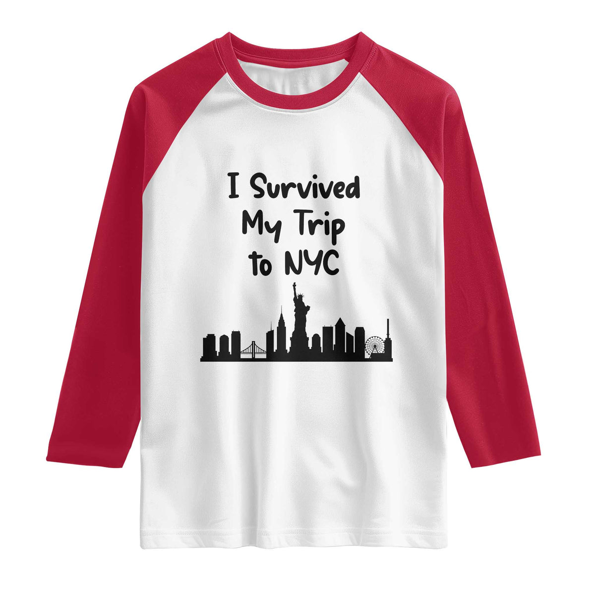 New York City Skyline Travel Tourist Raglan Shirt I Survived My Trip To NYC