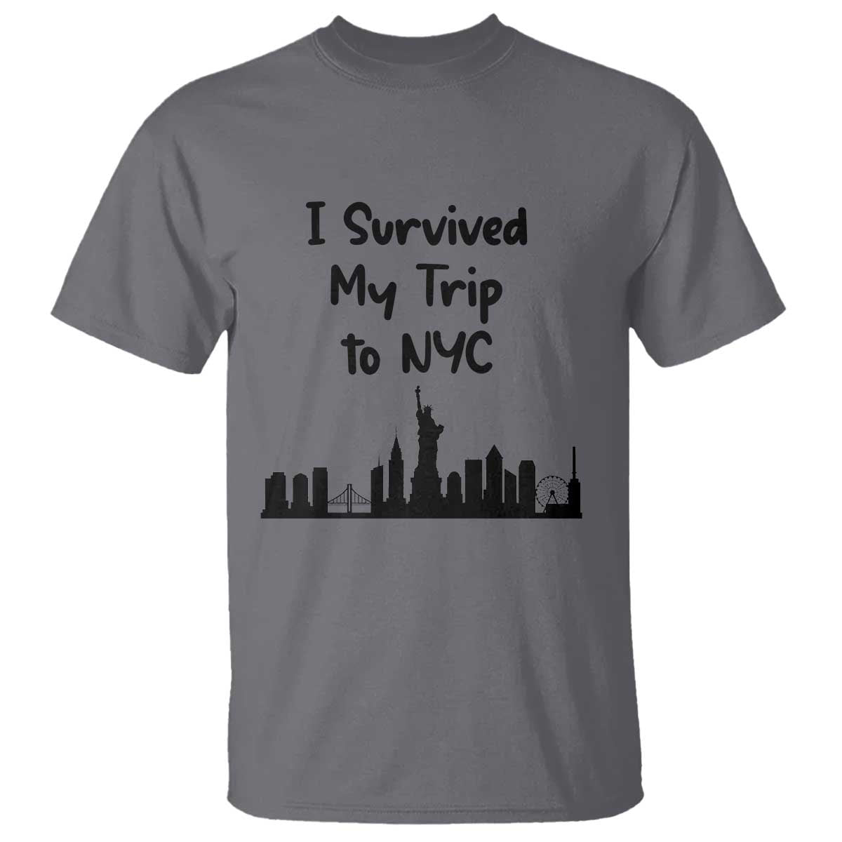 New York City Skyline Travel Tourist T Shirt I Survived My Trip To NYC
