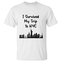 New York City Skyline Travel Tourist T Shirt I Survived My Trip To NYC