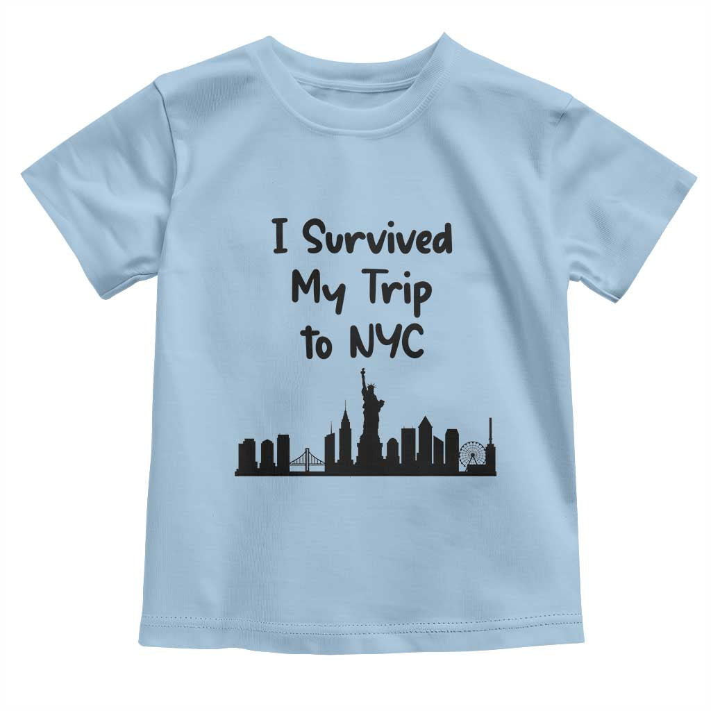 New York City Skyline Travel Tourist Toddler T Shirt I Survived My Trip To NYC