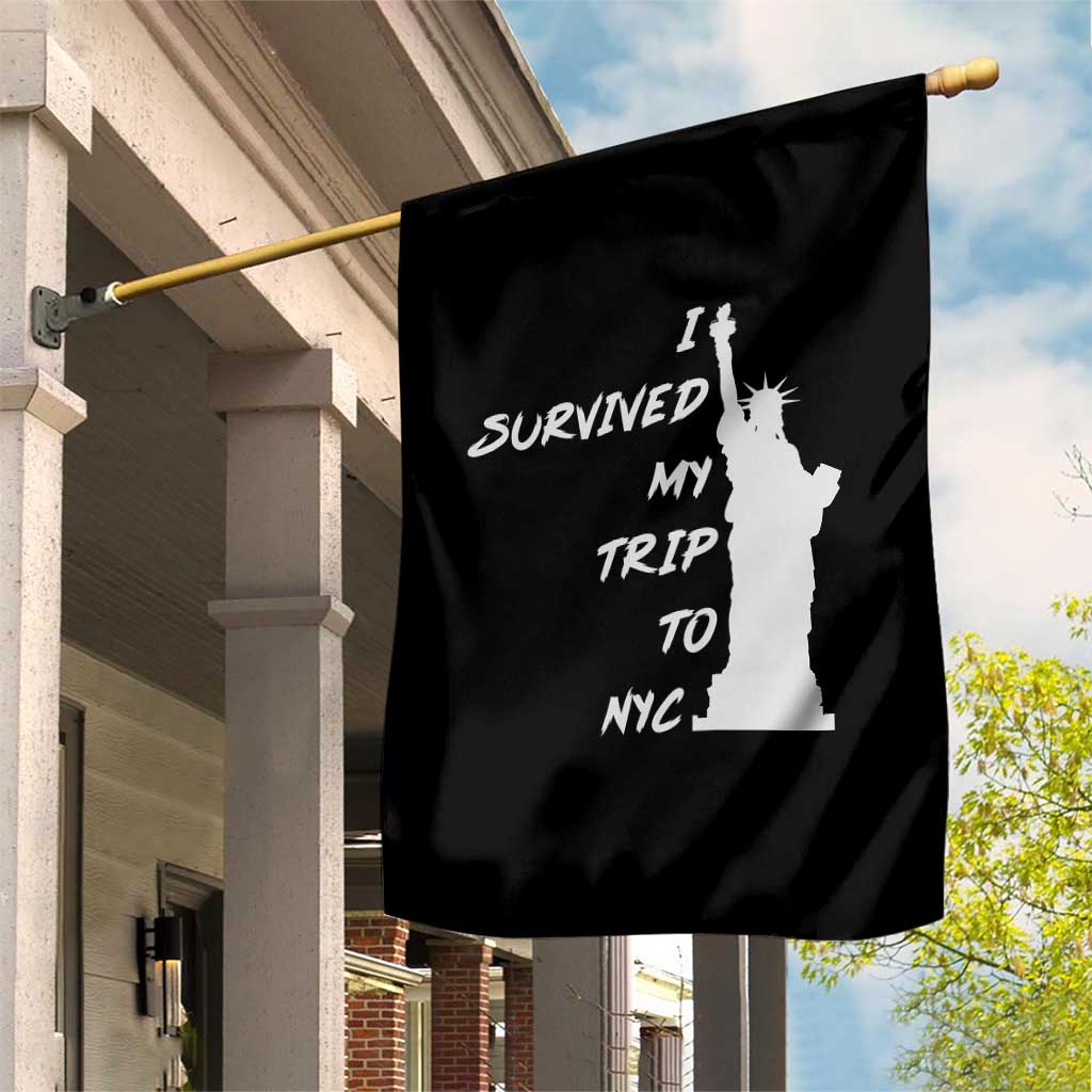Funny New York City Travel Graphic Garden Flag I Survived My Trip To NYC